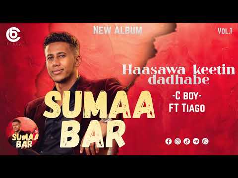 C Boy Ft Tiago Haasaw Kheetin Dadhabe Oromo Music 2026