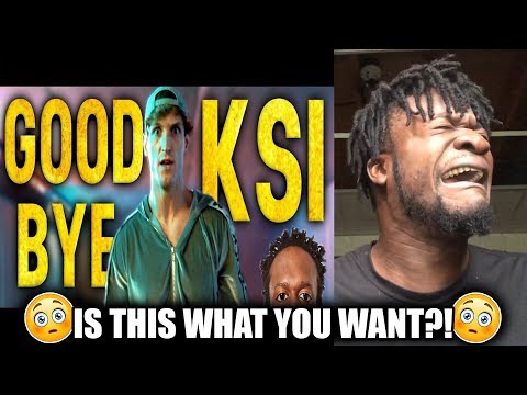 LOGAN PAUL GOODBYE KSI DI TRACK FEAT KSI REACTION