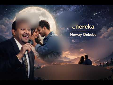 ነዋይ ደበበ Neway Debebe ጨርቃ Chereka By Ai