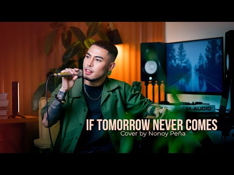 If Tomorrow Never Comes Ronan Keating Cover By Nonoy Peña