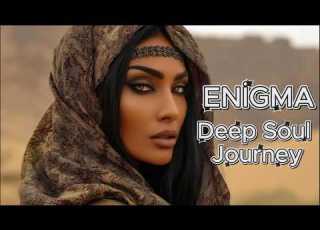 Deep Of İstanbul ENİGMA Deep Soul Journey New Music 2026