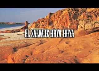 El Salvaje Huya Huya