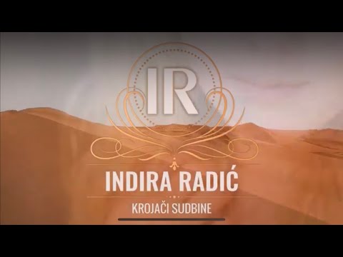 INDIRA RADIC KROJACI SUDBINE OFFICIAL VIDEO 2021