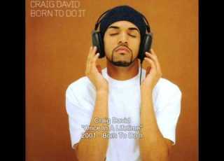  Craig David Once In A Lifetime