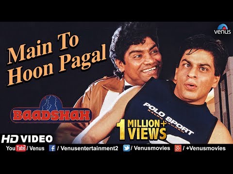 Main To Hoon Pagal HD VIDEO Shahrukh Khan Johny Lever Baadshah Ishtar Music