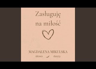  Zasługuję Na Miłość