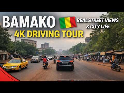 Bamako 4K Driving Tour Real Street Views City Life In Mali