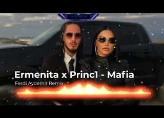  Ermenita X Princ1 Mafia Dj Ferdi Aydemir Remix