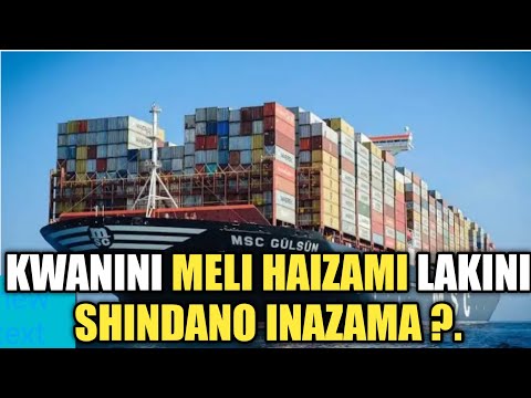 KWANINI MELI HAIZAMI KWENYE MAJI LAKINI SHINDANO INAZAMA NA KWANINI MELI IMECHONGOKA MBELE