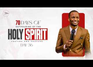 Day 36 70 Days Of Outpouring Of The Holy Spirit 8th June 2026