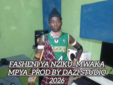 FASHENI YA NZIKU MWAKA MPYA PRD BY DAZI STUDIO 2026