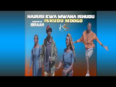 Ishudu Mdogo Harusi Kwa Mwana Ishudu Official Music