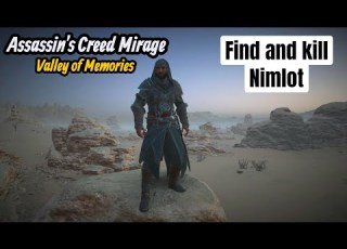 Assassin S Creed Mirage دره خاطرات پیدا کردن و کشتن نیملوت