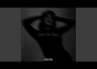  Hold Me Closer Slowed