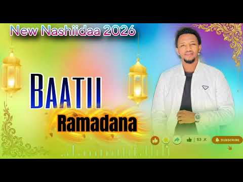New Nashiidaa Baatii Ramadan Mamen Bej