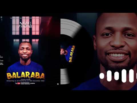 BALARABA Official Audio Song By NAZIFI ASNANIC FT SHAMSIYYA SADI LATEST HAUSA SONG 2025