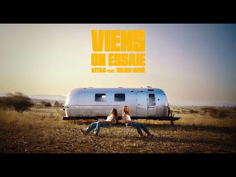 VITAA Feat JULIEN DORÉ VIENS ON ESSAIE Visualizer Officiel