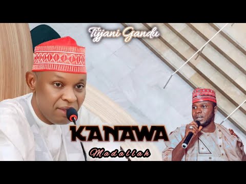 KANAWA MADALLAH TIJJANI GANDU OFFICE AUDIO 2024 KANAWA MADALLAH TIJJANI GANDU OFFICE AUDIO 2024