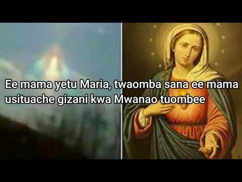 Ee Mama Yetu Maria With Lyrics By PF Mwarabu