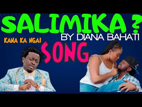 Diana Ft Bahati New Song Wimbo Wa Nimekuzidi Miaka Salimika Wakya Hahaaaa Na KIKAMBA Kamba Tueleze