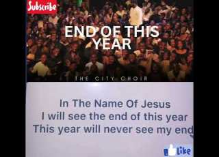 I Will See The End Of This Year The City Choir Lyrics