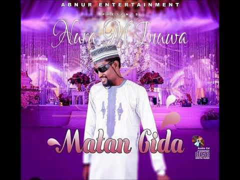 Nura M Inuwa Darajar Ya Mace Matan Gida Album