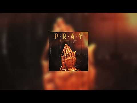 Watsebha Feat YSTN Pray Official Audio