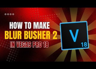  How To Make Blur Busher 2 L Vegas Pro 18
