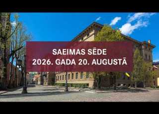  Saeimas Sēde 2026 Gada 20 Augustā