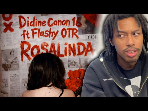 Didine Canon 16 Rosalinda Ft Flashy OTR REACTION