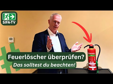Überprüfung Feuerlöscher Das Musst Du Wissen 2026 SIFA TV