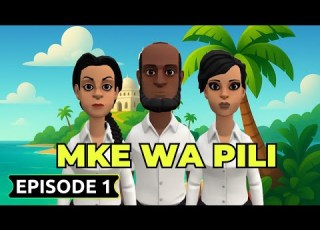  MKE WA PILI Episode 1
