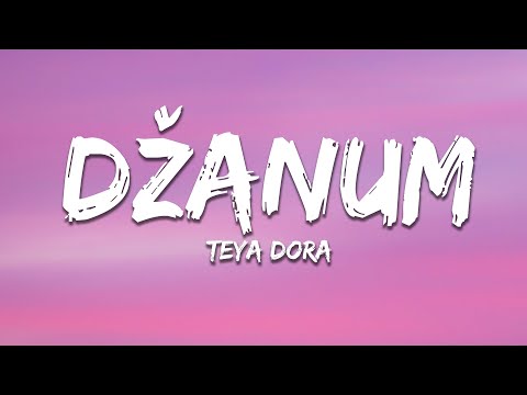 Teya Dora Džanum Lyrics