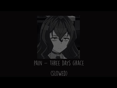 Three Days Grace Pain Slowed