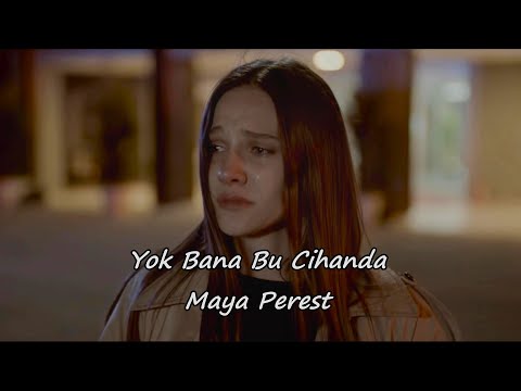 Yok Bana Bu Cihanda Maya Perest Sözleri Lyrics