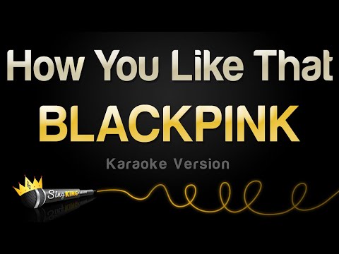 BLACKPINK How You Like That Karaoke Version