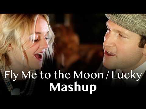 Fly Me To The Moon Lucky Sinatra Jason Mraz Colbie Caillat MASHUP Rick Hale Breea Guttery