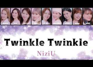 NiziU Twinkle Twinkle パート分け 翻訳文あり フルサイズ 1stアルバム U
