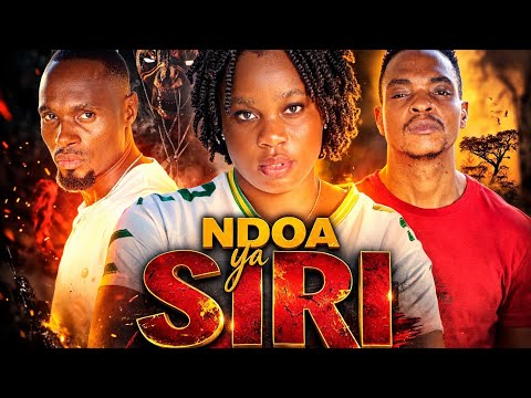 NDOA YA SIRI FULL EPISODE 3 Newseries Signaturesauces Nyukitv Lovlovestory Kikoa Clamvevo