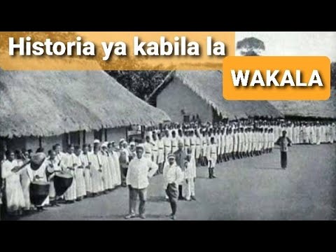 Historia Ya Kabila La WAKALA