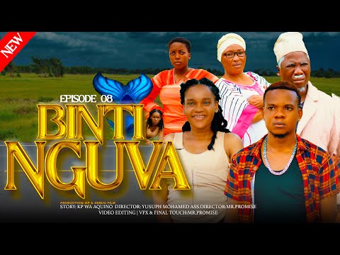 BINTI NGUVA FULL EPISODE 8
