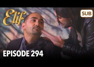 إليف الحلقة 294 مشاهدة مع ترجمات عربى