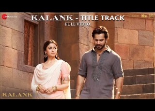 Kalank Title Track Full Video Madhuri Sonakshi Alia Sanjay Aditya Varun Arijit Pritam