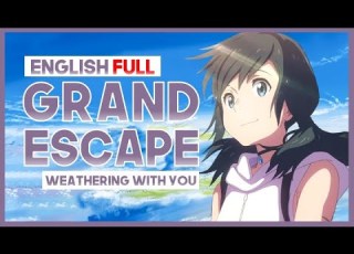 Mew Grand Escape FULL Ver Weathering With You OST ENGLISH Cover Lyrics