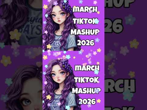 TikTok Mashup VIRAL MARCH 2026 PHILIPPINES