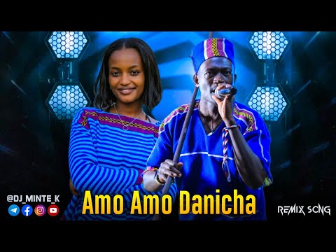 Amo Amo Danicha Yosefi Ft DJ Minte K Remix New Gedeo Music 2025 GedeoTv