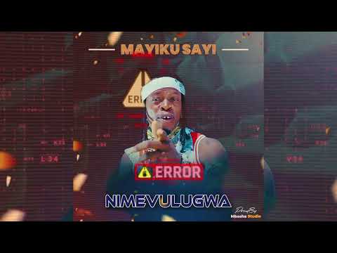 MAYIKU SAYI NIMEVULUGWA BY MBASHA STUDIO