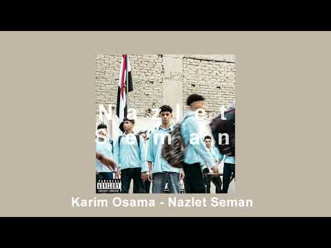 Karim Osama Nazlet Seman Slowed
