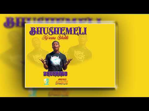 BHUSHEMELI NG WANA BHALIKI BHUKANGO OFFICIAL AUDIO BY MATEMBA STUDIO