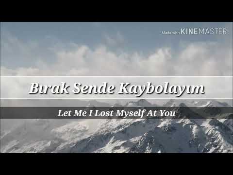 Elief Omer Bırak Sende Kaybolayım Song Lyric Translation